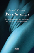 'Ber&uuml;hr mich'