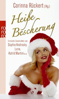 Hei&szlig;e Bescherung