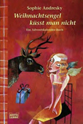 'Weihnachtsengel k&uuml;sst man nicht'